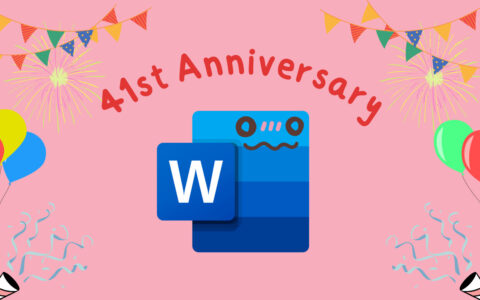 Microsoft Word 诞生41周年：回顾关键更新和写作的未来